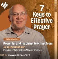 ‘7 Keys to Effective Prayer’ Series Online Now!